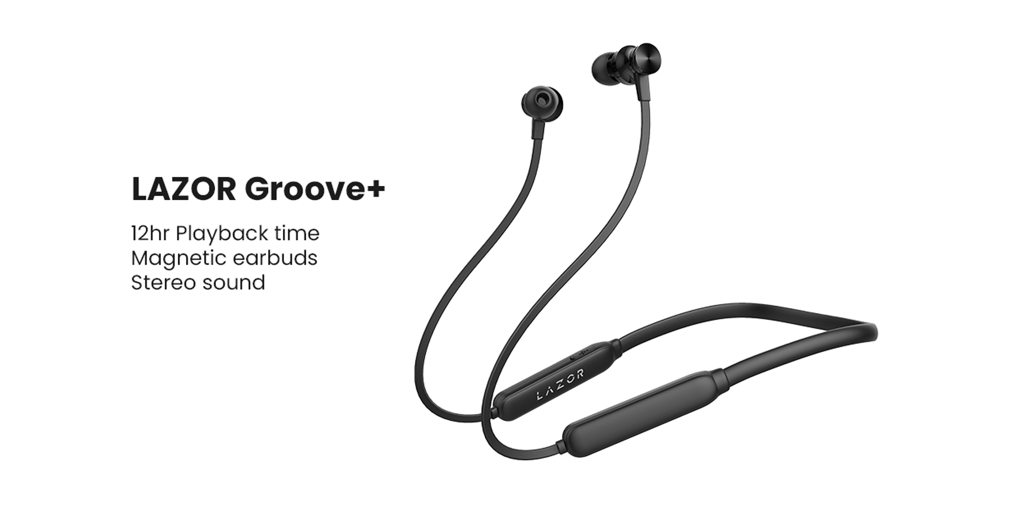 LAZOR Groove+ EA65: Wireless Neckband In-Ear Earphones with Stereo sound, Magnetic earbuds, Up to 12 hrs playback time, Multifunction control, Bluetooth version 5.0, Black