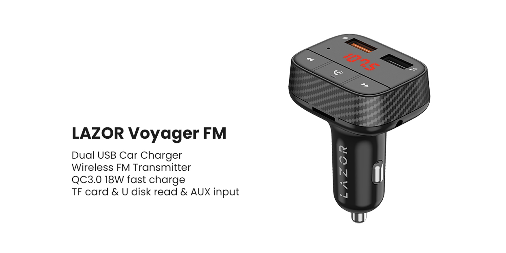 LAZOR Voyager CC31 FM: Dual USB Car Charger / Wireless FM Transmitter, 20W Fast Charging Output, AUX Audio Input, Function Remote Control, FM Frequency: Customizable (87.5-108.0MHz), Black
